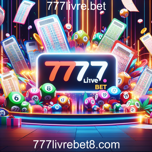 Descubra a Emoção da Loteria no 777livre.bet